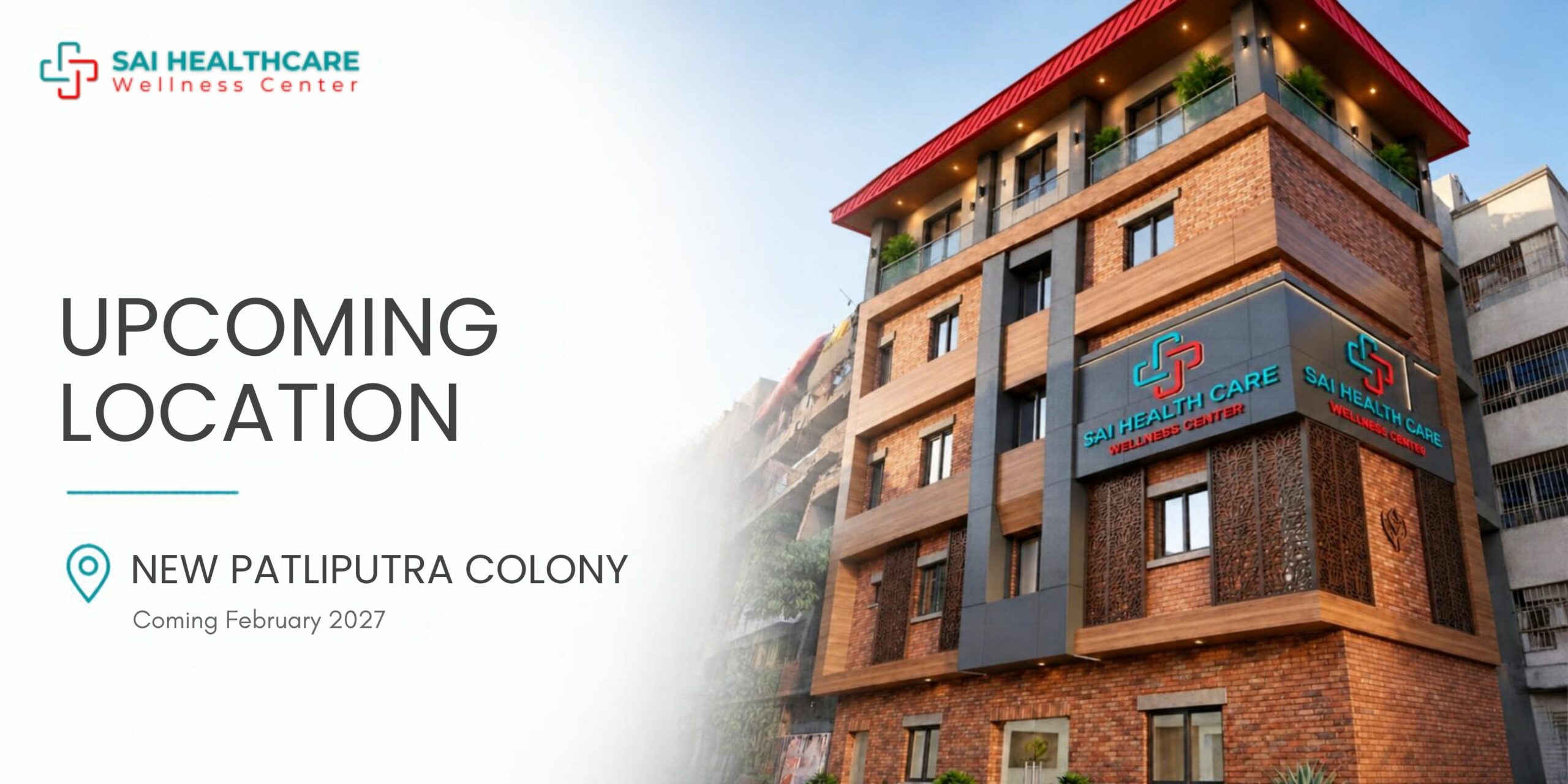 Sai Healthcare Wellness Center upcoming new location in New Patliputra Colony Patna